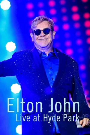 Постер: Elton John - Live in Hyde Park 2016