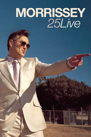 Постер: Morrissey - 25 Live