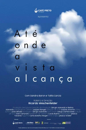 Постер: Até onde a vista alcança