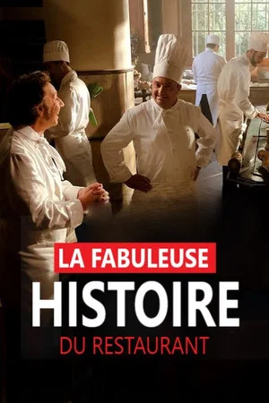 Постер: La fabuleuse histoire du restaurant