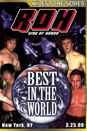 Постер: ROH: Best In The World