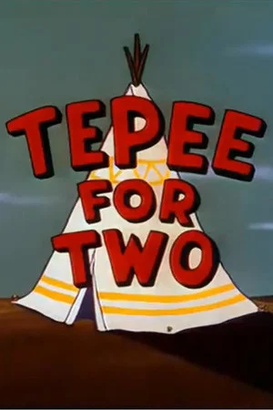 Постер: Tepee for Two