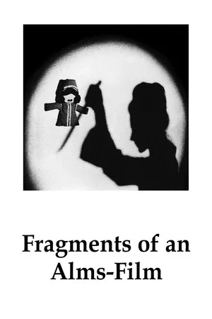 Постер: Fragments of an Alms-Film