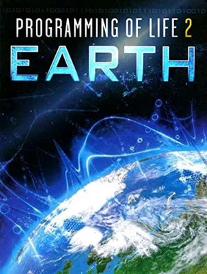 Постер: Programming of Life 2: Earth