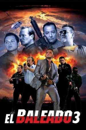 Постер: El Baleado 3