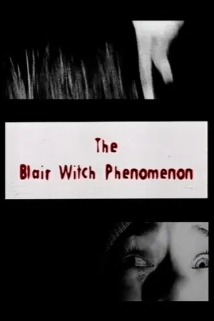 Постер: The Blair Witch Phenomenon