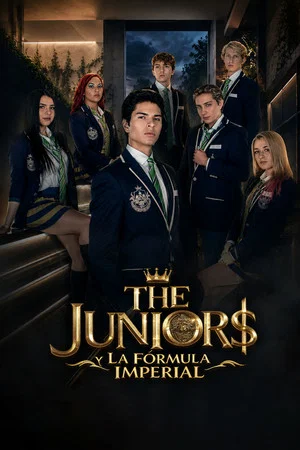 Постер: The Juniors y La Fórmula Imperial
