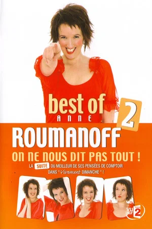 Постер: Anne Roumanoff : On ne nous dit pas tout ! (Best of 2)