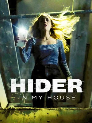 Постер: Hider in My House