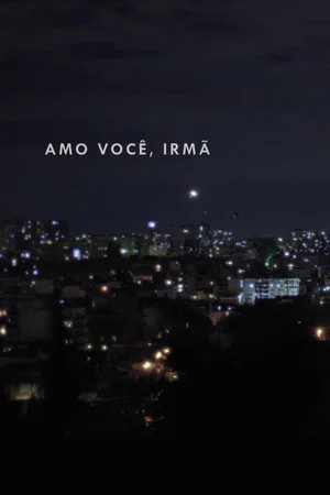 Постер: Amo você, irmã