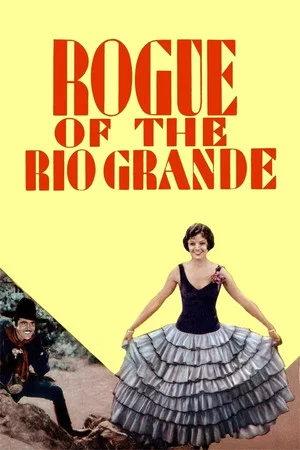 Постер: Rogue of the Rio Grande