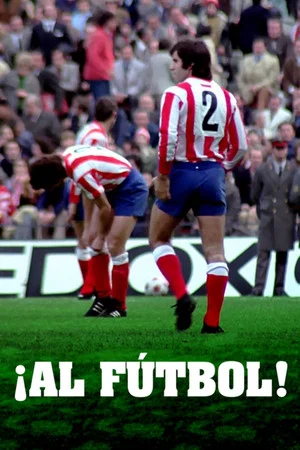 Постер: ¡Al fútbol!