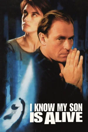Постер: I Know My Son Is Alive