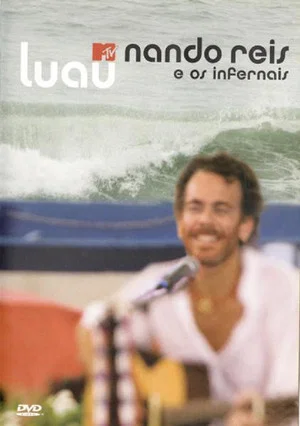 Постер: Nando Reis - Luau MTV Nando Reis