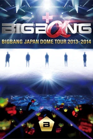 Постер: BIGBANG Japan Dome Tour 2013~2014