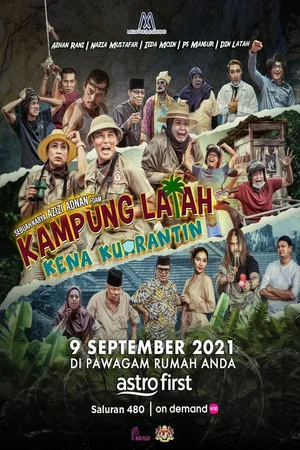 Постер: Kampung Latah Kena Kuarantin