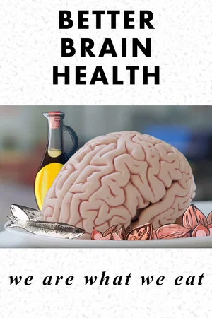 Постер: Better Brain Health: We Are What We Eat