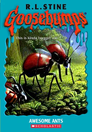 Постер: Goosebumps: Awesome Ants