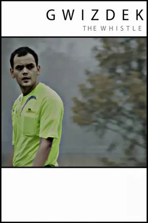 Постер: The Whistle