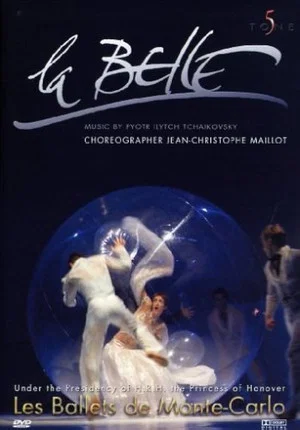 Постер: La Belle: Les Ballets de Monte-Carlo