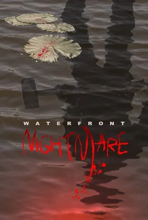 Постер: Waterfront Nightmare