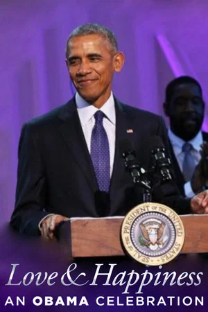 Постер: BET Presents Love & Happiness: An Obama Celebration