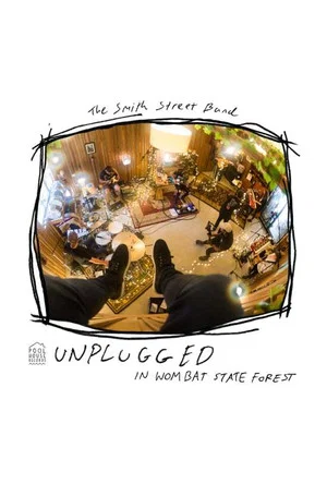 Постер: The Smith Street Band - Unplugged in Wombat State Forest