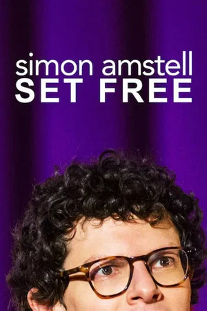 Постер: Simon Amstell: Set Free