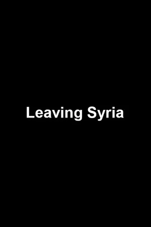 Постер: Leaving Syria