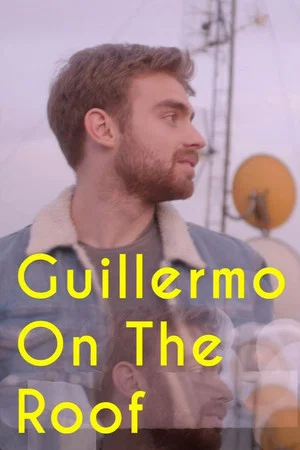 Постер: Guillermo on the Roof