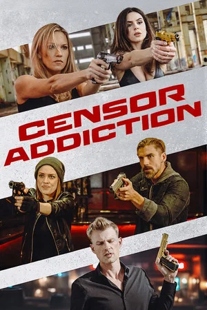 Постер: Censor Addiction