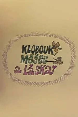 Постер: Klobouk, měšec a láska