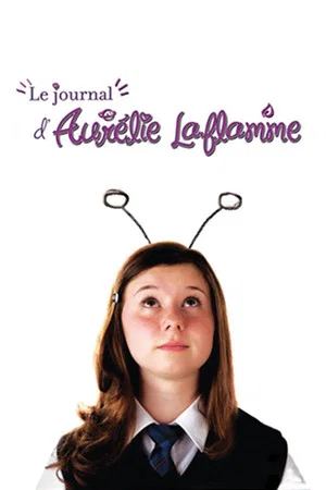 Постер: Aurélie Laflamme's Diary