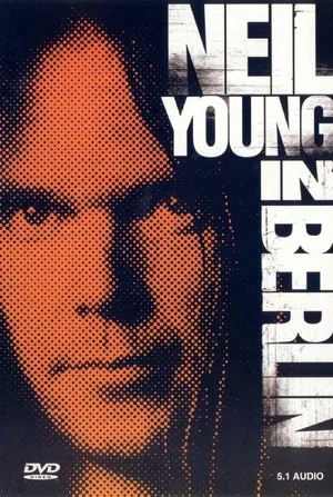 Постер: Neil Young in Berlin