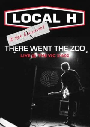 Постер: Local H: There Went the Zoo