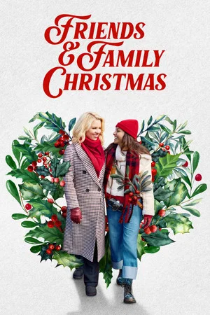 Постер: Friends & Family Christmas