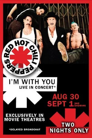 Постер: Red Hot Chili Peppers Live: I'm with You
