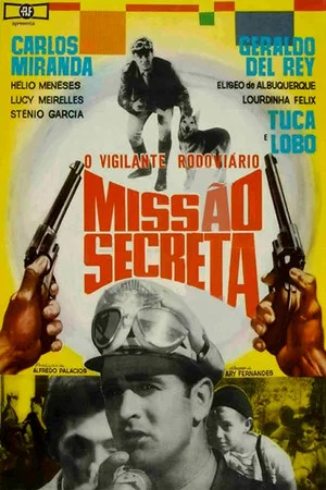 Постер: O Vigilante Rodoviário: Missão Secreta