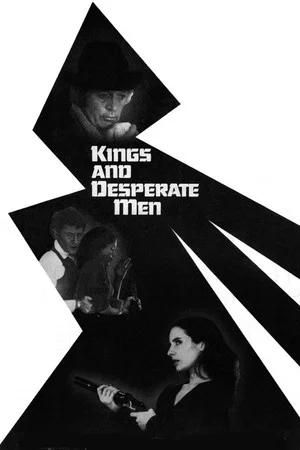 Постер: Kings and Desperate Men