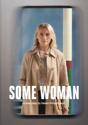 Постер: National Theatre at Home: Some Woman