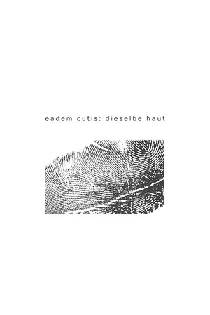 Постер: eadem cutis: the same skin