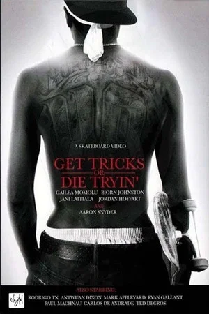 Постер: Get Tricks or Die Tryin'