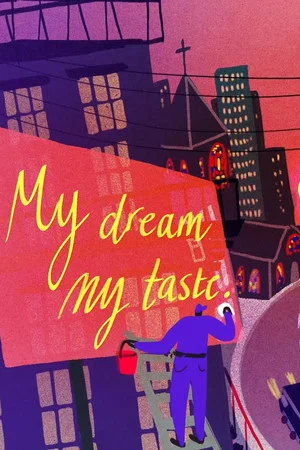 Постер: My Dream, My Taste