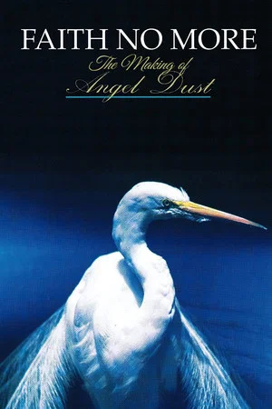 Постер: Faith No More: The Making of Angel Dust