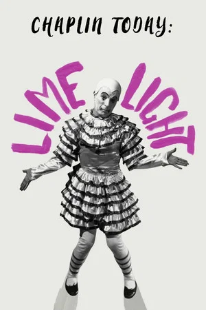 Постер: Chaplin Today: Limelight