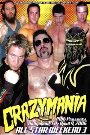 Постер: PWG: All Star Weekend 3 - Crazymania - Night Two