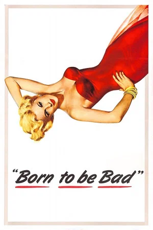 Постер: Born to Be Bad