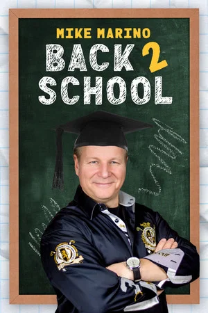 Постер: Mike Marino: Back 2 School