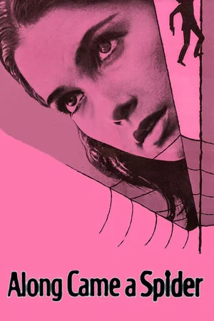 Постер: Along Came a Spider