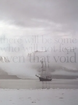 Постер: There Will Be Some Who Will Not Fear Even That Void